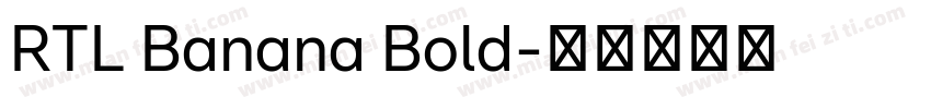 RTL Banana Bold字体转换